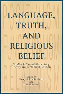 portada language, truth, and religious belief: studies in twentieth-century theory and method in religion (en Inglés)