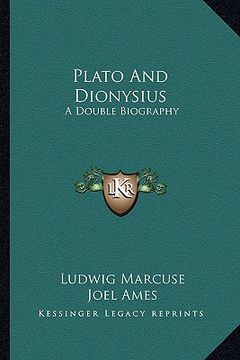portada plato and dionysius: a double biography