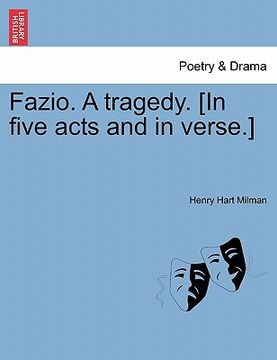 portada fazio. a tragedy. [in five acts and in verse.] (in English)