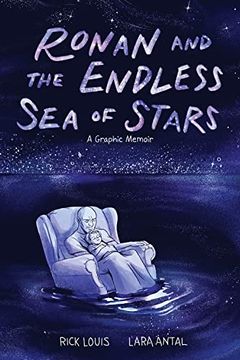 portada Ronan and the Endless sea of Stars: A Graphic Memoir (en Inglés)