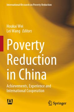 portada Poverty Reduction in China: Achievements, Experience and International Cooperation (en Inglés)