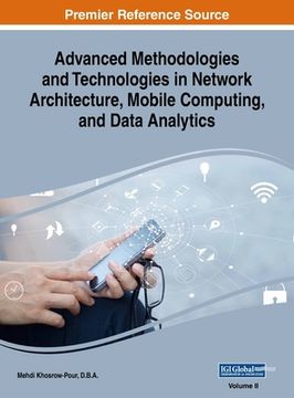 portada Advanced Methodologies and Technologies in Network Architecture, Mobile Computing, and Data Analytics, VOL 2 (en Inglés)