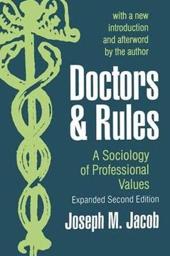 portada Doctors and Rules: A Sociology of Professional Values (en Inglés)