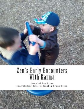 portada Zen's Early Encounters With Karma (en Inglés)