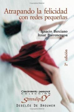 portada Atrapando la Felicidad con Redes Pequeñas (in Spanish)