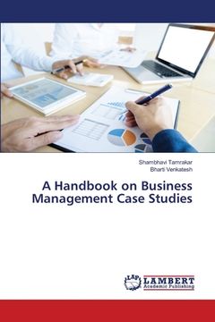 portada A Handbook on Business Management Case Studies (en Inglés)