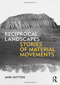 portada Reciprocal Landscapes: Stories of Material Movements (en Inglés)