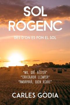 portada Sol Rogenc: Des d'on es pon el Sol (en Catalá)