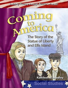 portada coming to america: the story of the statue of liberty and ellis island
