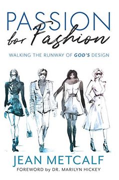 portada Passion for Fashion: Walking the Runway of Godas Design (en Inglés)