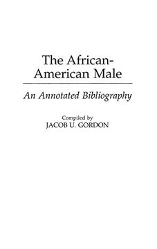 portada The African-American Male: An Annotated Bibliography (en Inglés)