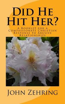 portada Did He Hit Her?: A Booklet for a Compassionate Christian Response to Abusive Rel (en Inglés)