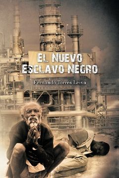 portada El Nuevo Esclavo Negro (in Spanish)