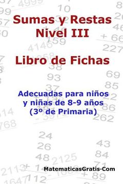 portada Libro de Fichas - Sumas y Restas - Nivel III: Para niños y niñas de 8-9 años (3° Primaria)