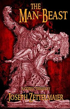 portada The Man-Beast: A Horror Play (Zettelmaier Horror Collection) (en Inglés)
