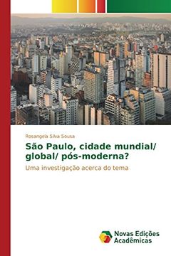 portada São Paulo, cidade mundial/ global/ pós-moderna?