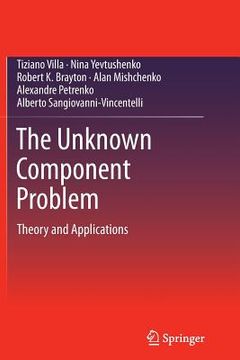 portada The Unknown Component Problem: Theory and Applications (en Inglés)