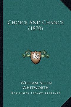 portada choice and chance (1870) (en Inglés)