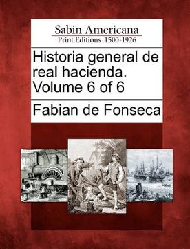 portada historia general de real hacienda. volume 6 of 6