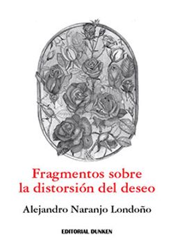 portada Fragmentos Sobre la Distorsión del Deseo (in Spanish)