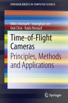 portada time-of-flight cameras: principles, methods and applications (en Inglés)