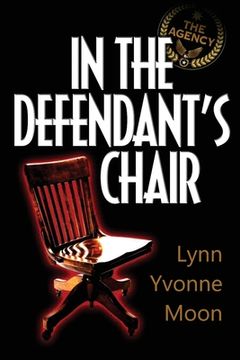 portada The Agency - In the Defendant's Chair (in English)