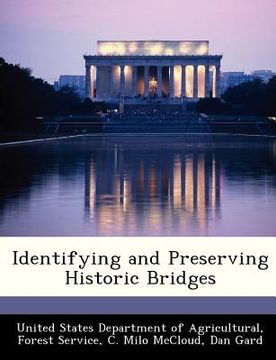 portada identifying and preserving historic bridges (en Inglés)
