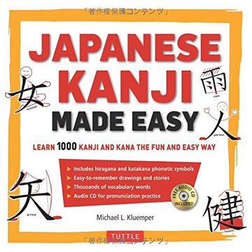 portada Japanese Kanji Made Easy: Learn 1,000 Kanji and Kana the Fun and Easy Way (in English)