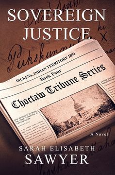 portada Sovereign Justice (Choctaw Tribune Series, Book 4) (en Inglés)