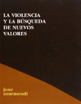 portada La Violencia y la Búsqueda de Nuevos Valores (in Spanish)