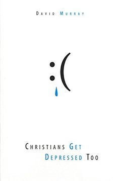 portada christians get depressed too: hope and help for depressed people (en Inglés)