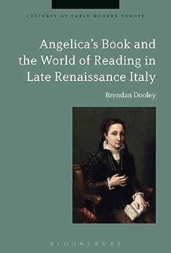 portada Angelica's Book and the World of Reading in Late Renaissance Italy (Cultures of Early Modern Europe)
