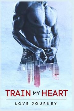 portada Train My Heart: AMBW Romance (en Inglés)