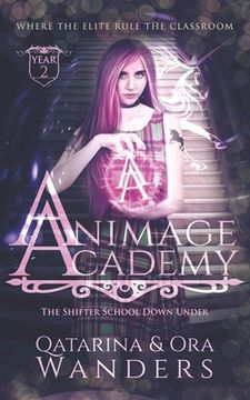 portada Animage Academy: Year Two The Shifter School Down Under (en Inglés)
