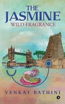 portada The Jasmine: Wild Fragrance