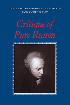 portada Critique of Pure Reason (The Cambridge Edition of the Works of Immanuel Kant) (en Inglés)