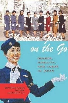 portada modern girls on the go: gender, mobility, and labor in japan (en Inglés)