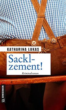 portada Sacklzement! Kriminalroman (Kriminalromane im Gmeiner-Verlag) (Gundi Starck) (in German)