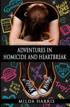 portada Adventures in Homicide and Heartbreak