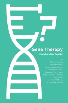 portada Gene Therapy: Medicine's New Frontier (en Inglés)