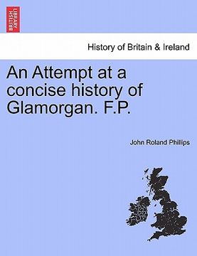 portada an attempt at a concise history of glamorgan. f.p. (en Inglés)