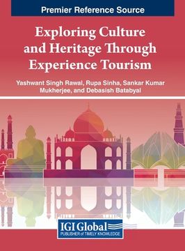 portada Exploring Culture and Heritage Through Experience Tourism (en Inglés)