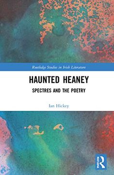 portada Haunted Heaney (Routledge Studies in Irish Literature) 