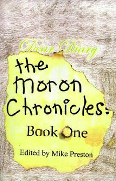 portada the moron chronicles: book one (en Inglés)