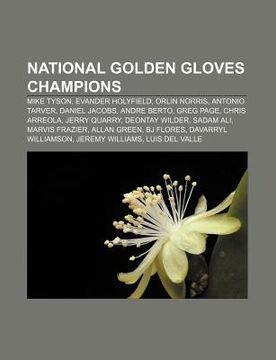 portada national golden gloves champions: mike tyson, evander holyfield, orlin norris, antonio tarver, daniel jacobs, andre berto, greg page