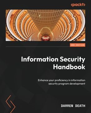 portada Information Security Handbook - Second Edition: Enhance your proficiency in information security program development