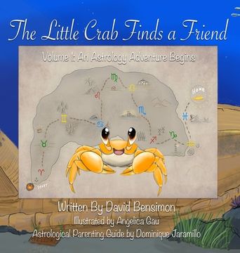 portada The Little Crab Finds a Friend: Let the Astrology Adventure Begin 