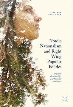 portada Nordic Nationalism and Right-Wing Populist Politics: Imperial Relationships and National Sentiments