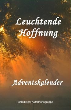 portada Leuchtende Hoffnung: Adventskalender (en Alemán)
