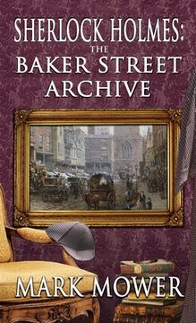 portada Sherlock Holmes - the Baker Street Archive (en Inglés)
